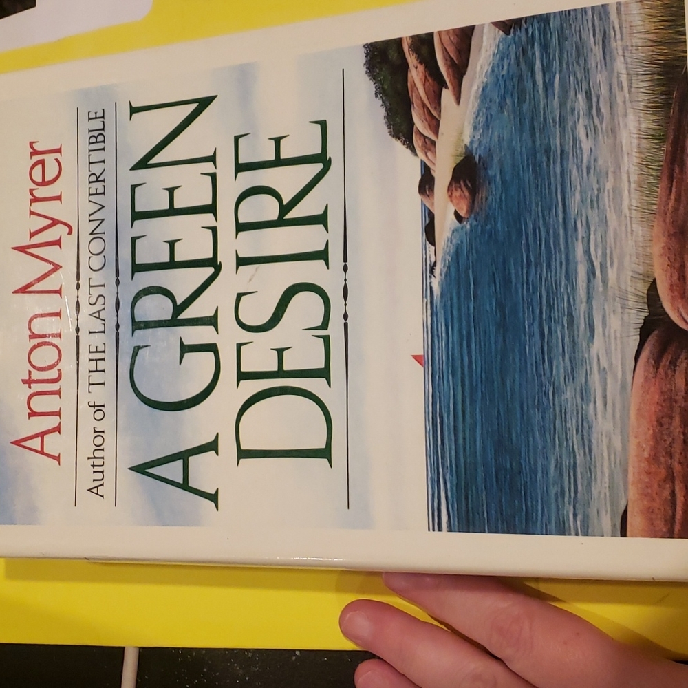 Books - A Green Desire - Anton Myrer
